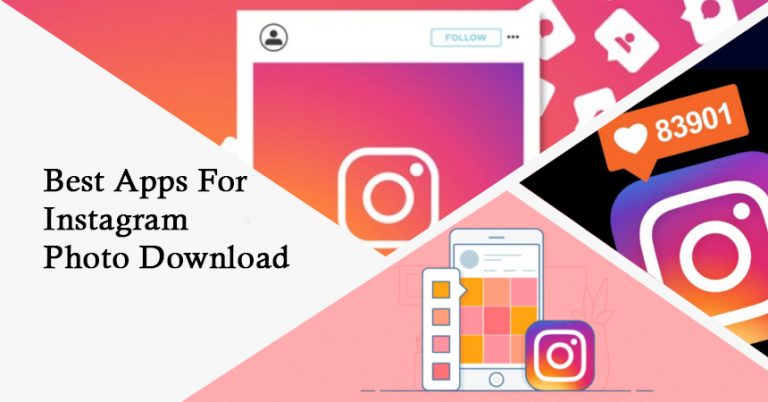 Some of the Best apps for Instagram Photo Download