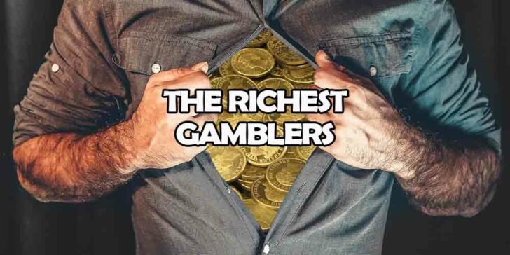 Richest Gamblers